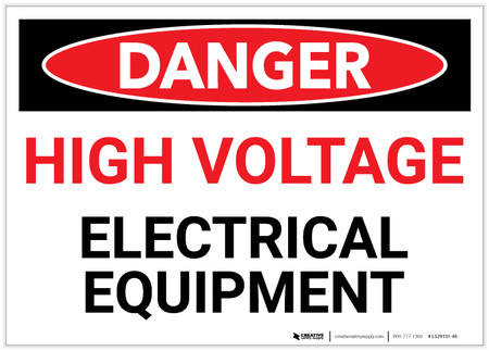 Danger: High Voltage - Electrical Equipment - Label