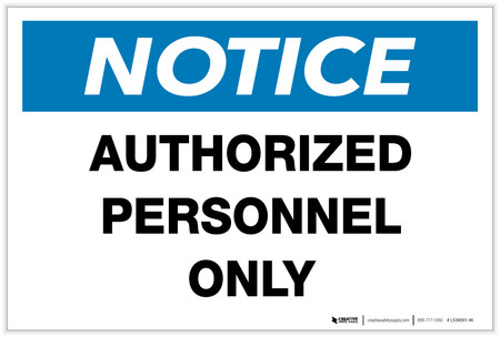 Notice: Authorized Personnel Only - Label