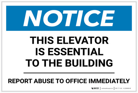 Notice: This Elevator Essential To The Building - Report Abuse to ...