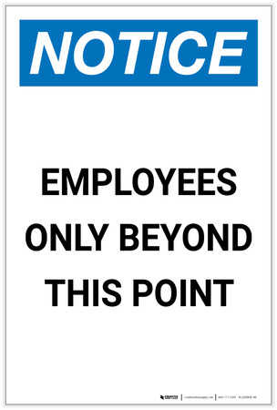 Notice: Employees Only Beyond This Point Portrait - Label