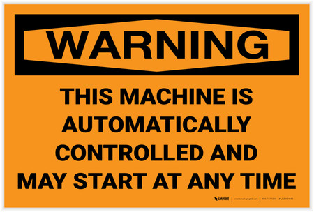 Machine Control Label Warning: Machine Automatically Controlled - Label