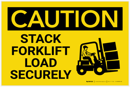 Caution: Stack Forklift Load Securely With Graphic - Label | Creative ...