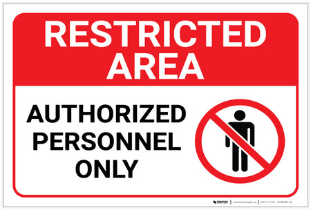 Restricted Area: Authorized Personnel Only with Icon Landscape - Label ...