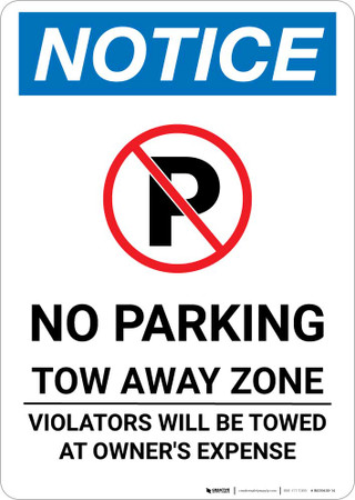 Notice No Parking Tow Away Zone Violators Will Be Towed At Vehicle Owner S Expense Portrait Creative Safety Supply Notice No Parking Tow Away Zone Violators Will Be Towed At Vehicle Owner S Expense Portrait Creative Safety Supply