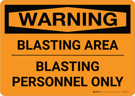 Warning: Blasting Area - Blasting Personnel Only Landscape