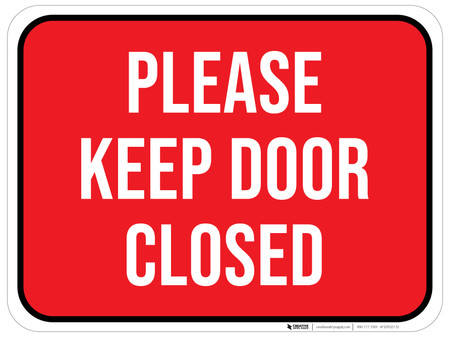 Please Keep Door Closed Floor - FS28122 12 56771.1584561245.450.450 