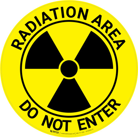 Radiation Area - Do Not Enter - Floor Sign