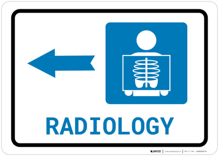 Stop Radiology Icon Radiology Left Arrow with Icon Landscape - Wall Sign