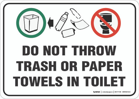 do not throw trash or paper towels in toilet wall sign