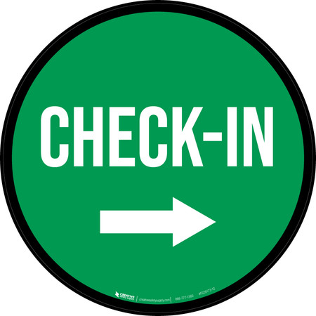 Check Immediately Sign Check-In Right with Arrow Circular - Floor Sign