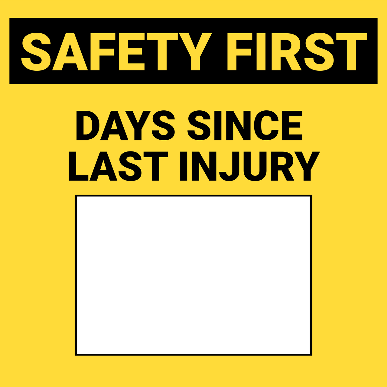 Days Since Last Injury - Wall Sign