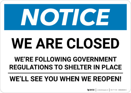 Notice: We Are Closed - We Are Following Government Regulations ...