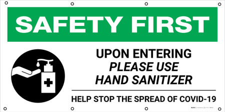 Safety First: Upon Entering Please Use Hand Sanitizer with Icon ...