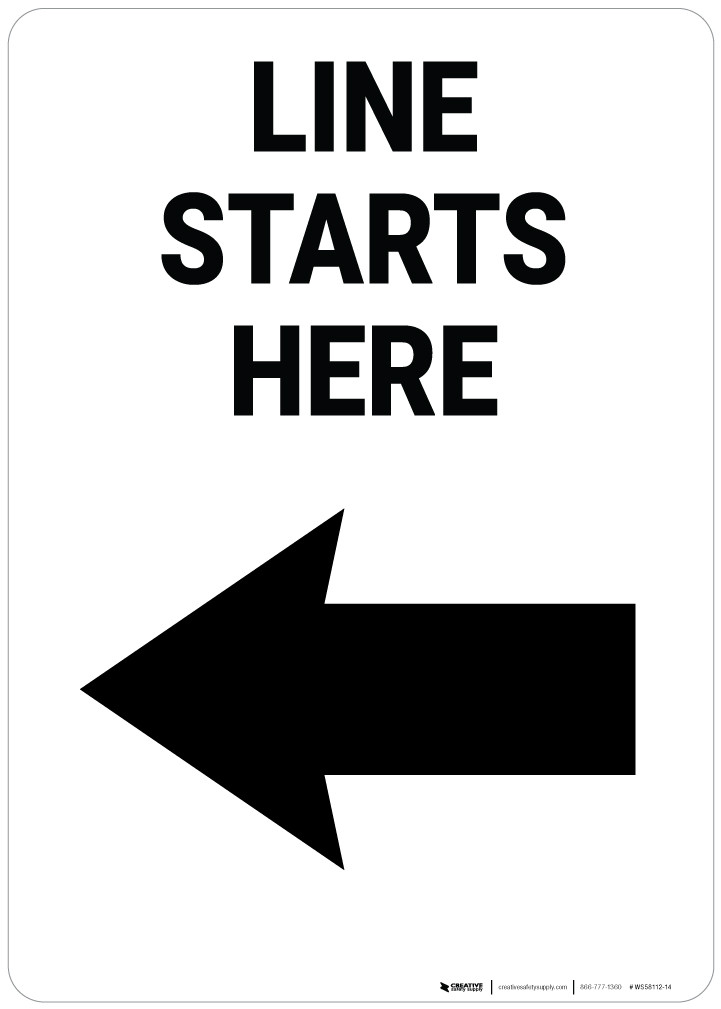 Line Starts Here Left Arrow Portrait - Wall Sign