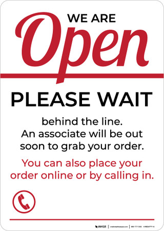 We Are Open Pease Wait Behind Line Portrait - Wall Sign