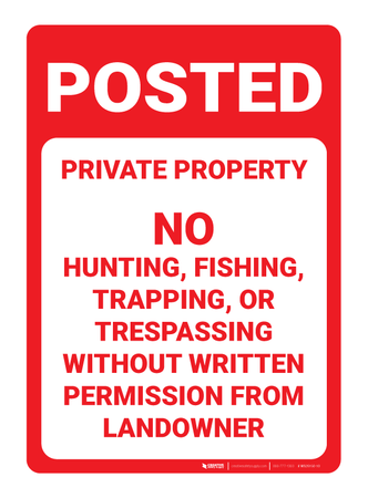 Posted: No Hunting, Fishing, Trapping, or Fishing - Wall Sign