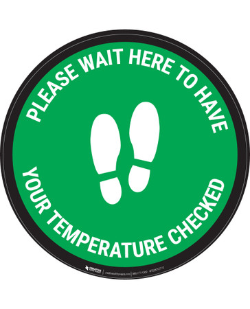 Please Wait Here Temperature Check With Icon Green - Circular - Floor Sign