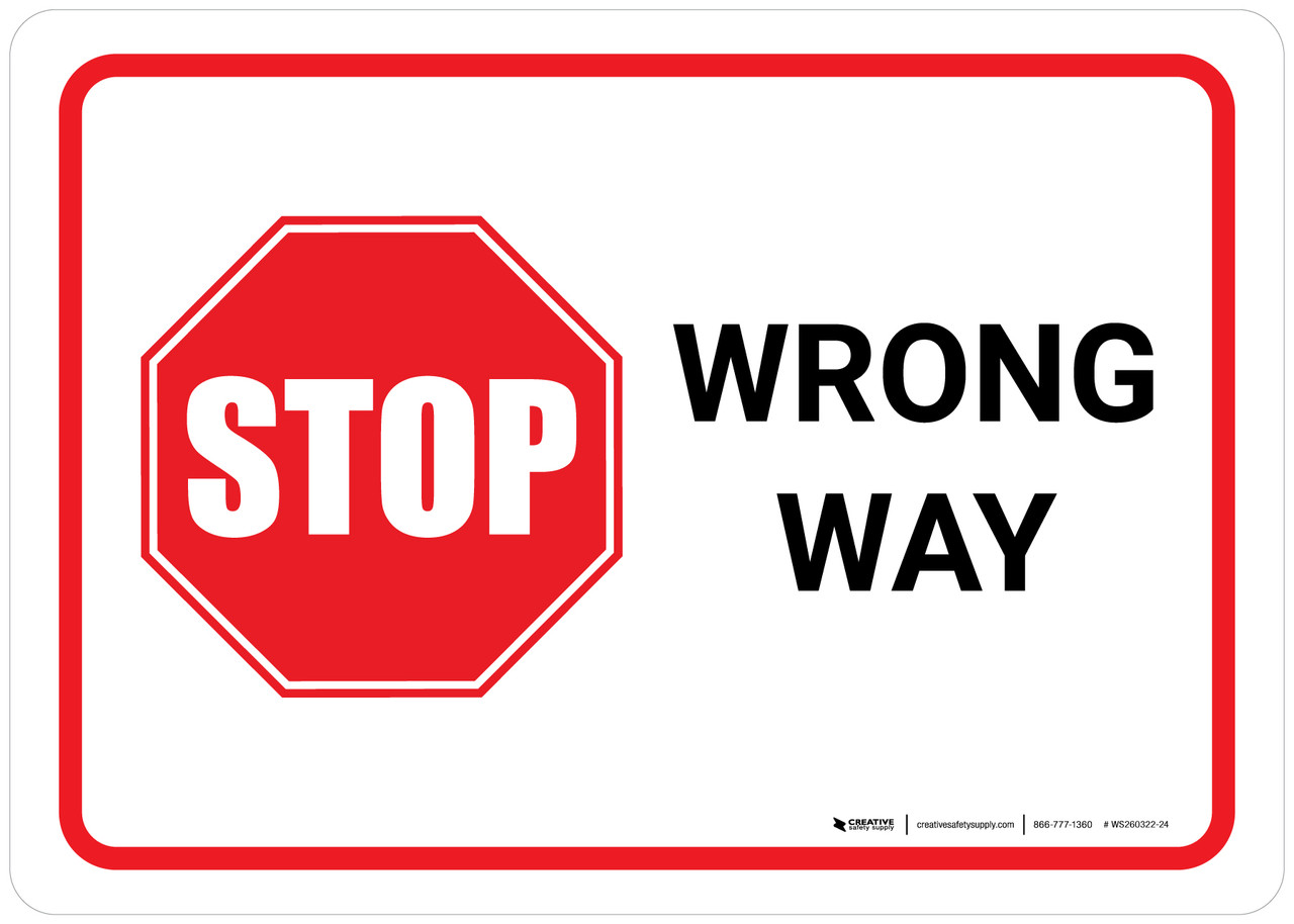 Stop Wrong Way Landscape - Wall Sign