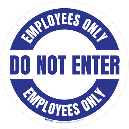 Do Not Enter Employees Only Circular (White) - Floor Sign