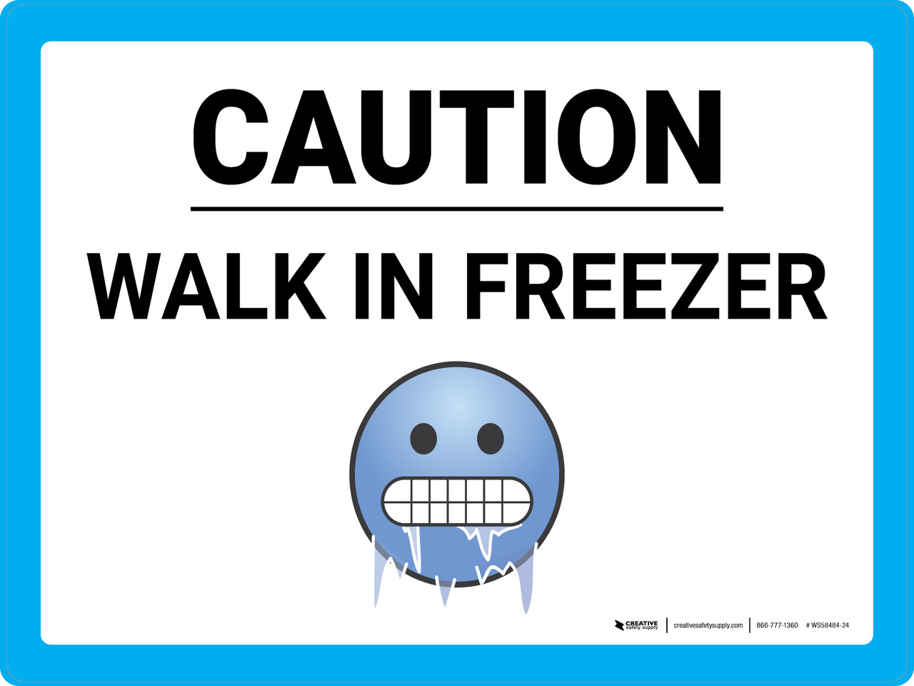 Caution Walk in Freezer with Emoji Landscape - Wall Sign