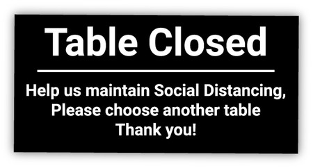 Table Closed - Help us Maintain Social Distancing, Please Choose ...