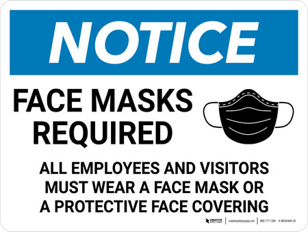 Notice: Face Masks Required - All Employees and Visitors Must Wear Face ...