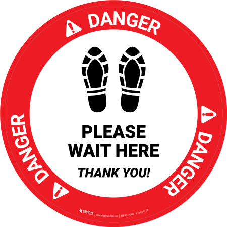 Danger Please Wait Here Thank You with Shoe Prints Circular - Floor Sign