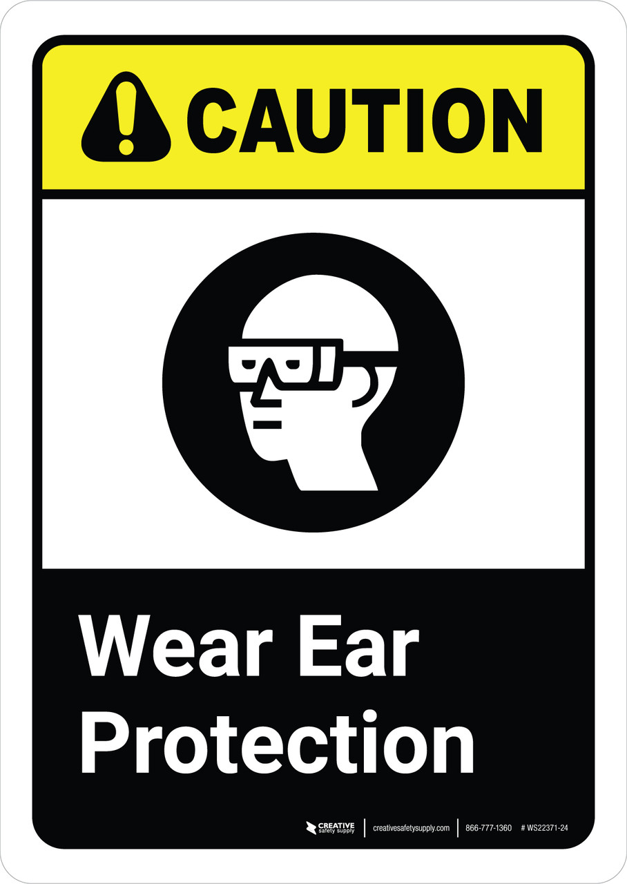 Wear Ear Protection Sign