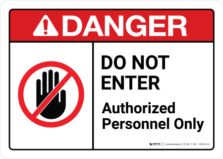 Danger: Do Not Enter Authorized Personnel Only Sign with Icon ANSI ...