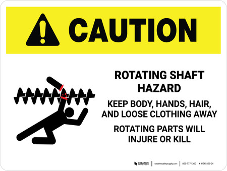 Caution: Rotating Shaft Hazard Keep Body Landscape - Wall Sign