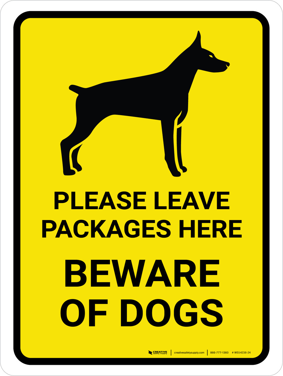 Please Leave Packages - Here Beware Of Dogs Yellow Portrait - Wall Sign
