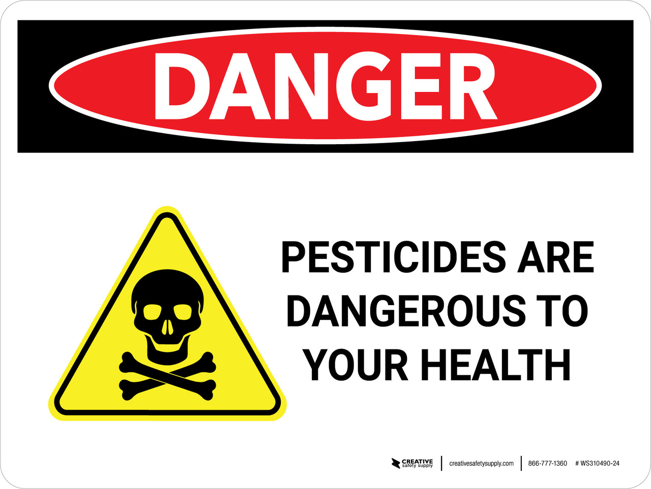 Danger: Pesticides Are Dangerous Landscape - Wall Sign