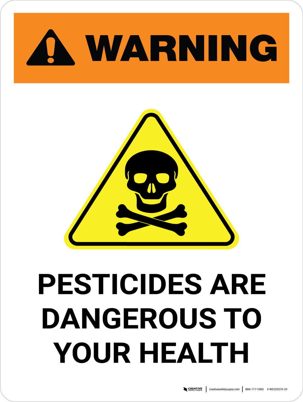 Warning: Pesticides Are Dangerous to Your Health with Hazard Icon Portrait  - Wall Sign