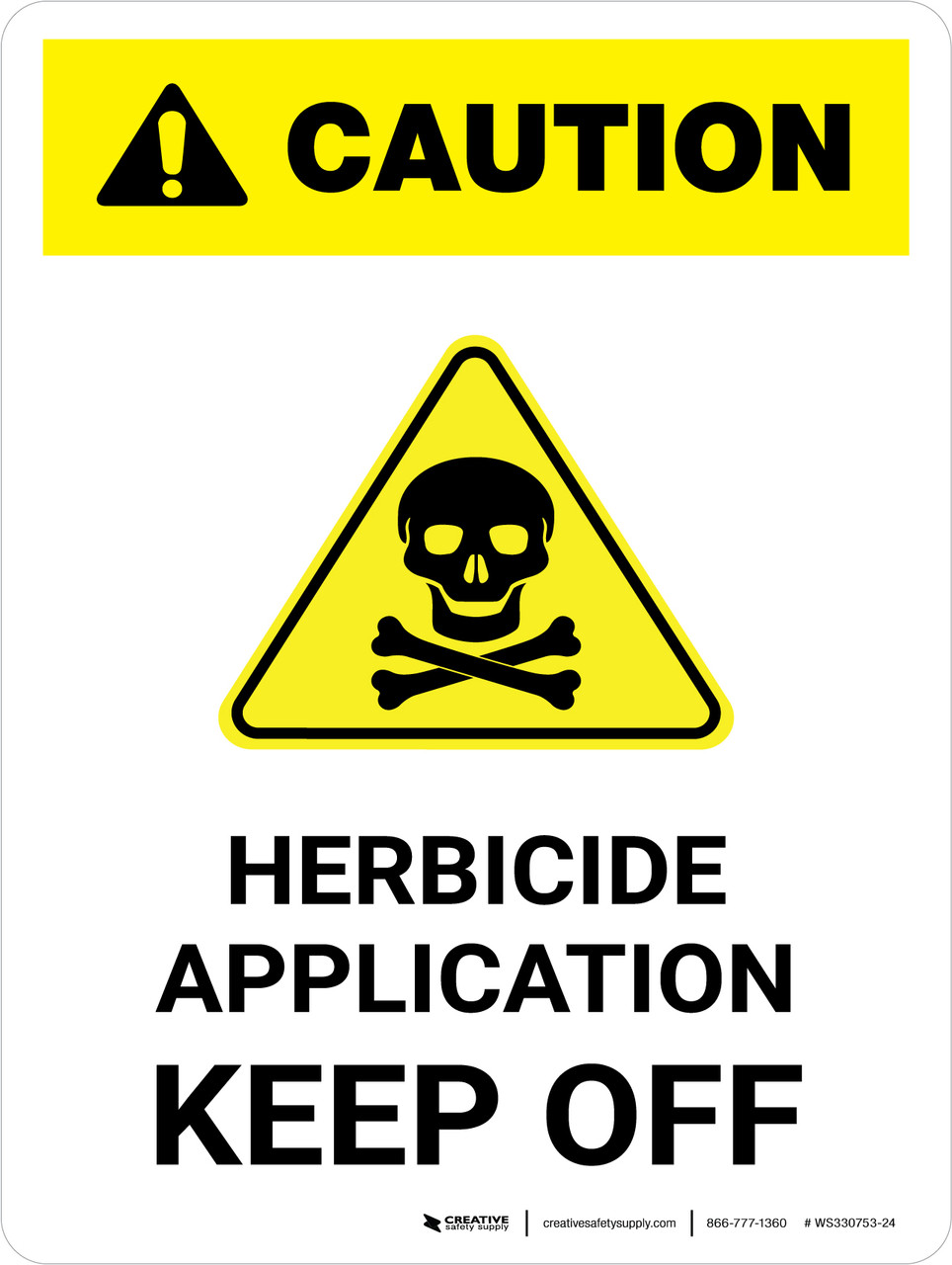 Caution: Herbicide Application - Keep Off with Hazard Icon Portrait - Wall Sign