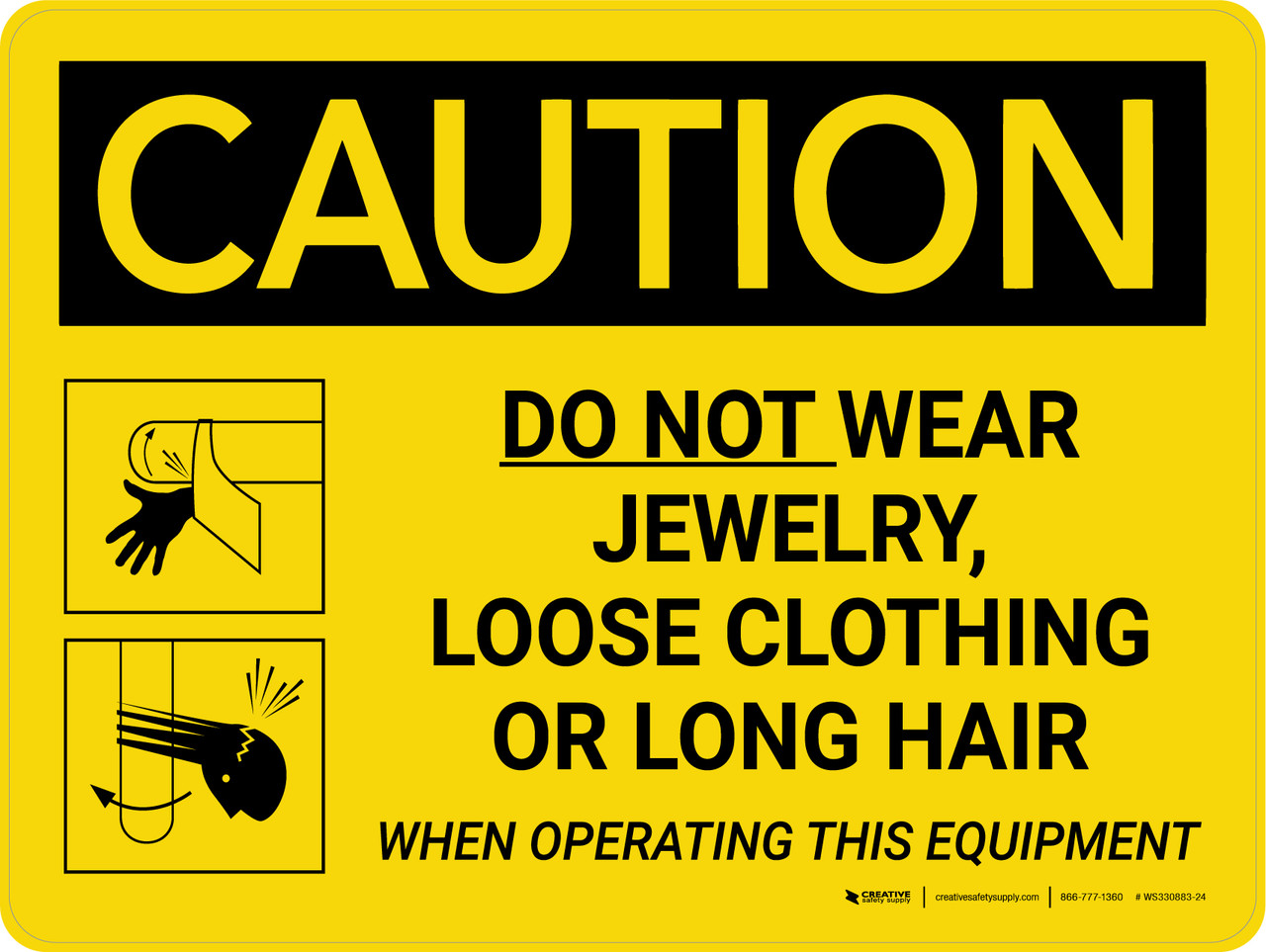 Do not wear Danger Sign Do Not Wear Jewelry, Loose Clothing Or Long Hair  main image 3