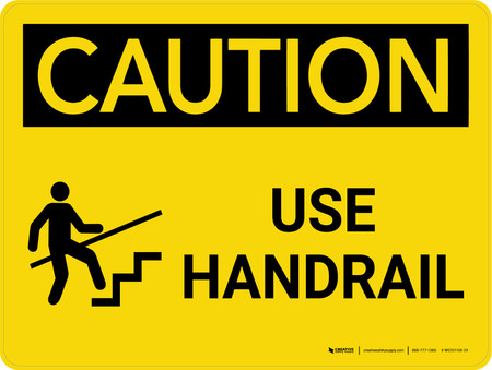 Caution: Use Handrail Landscape With Icon - Wall Sign