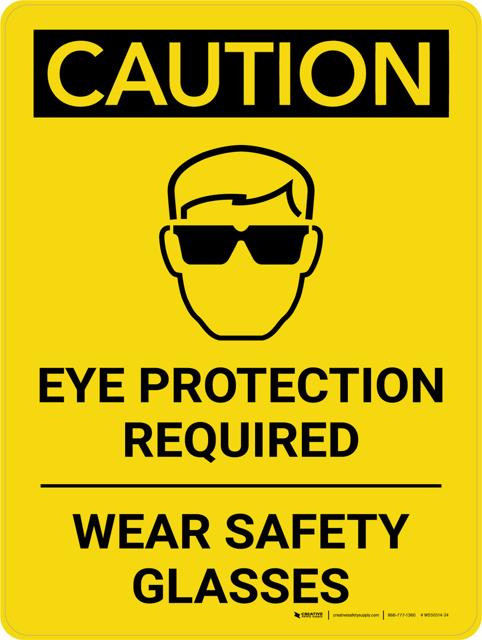 Caution: PPE Eye Protection Required Wear Safety Glasses Portrait