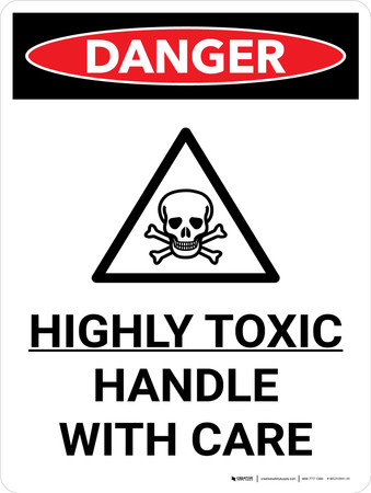 Danger Sign highly toxic handle with care - SafetyKore