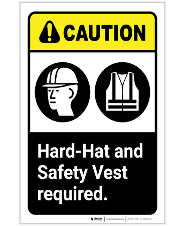 Caution: Hard Hat and Safety Vest Required ANSI Portrait - Label