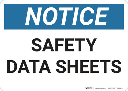 Notice: Safety Data Sheets - Wall Sign