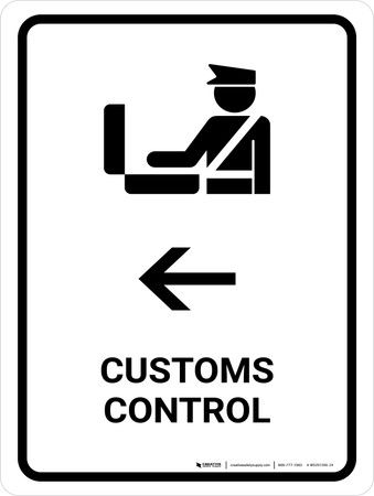 Customs Control With Left Arrow White Portrait - Wall Sign | Creative ...