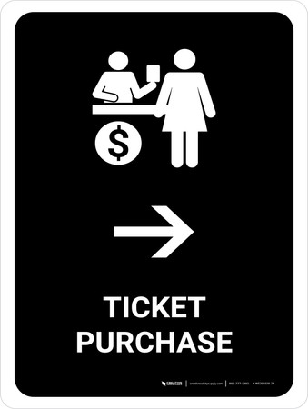 Ticket Purchase With Right Arrow Black Portrait - Wall Sign