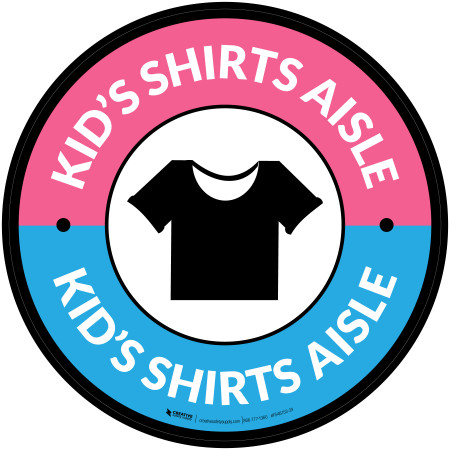 Jr Clothes Sign Kids Shirts Aisle with Icon Circle - Floor Sign | Creative Safety Supply