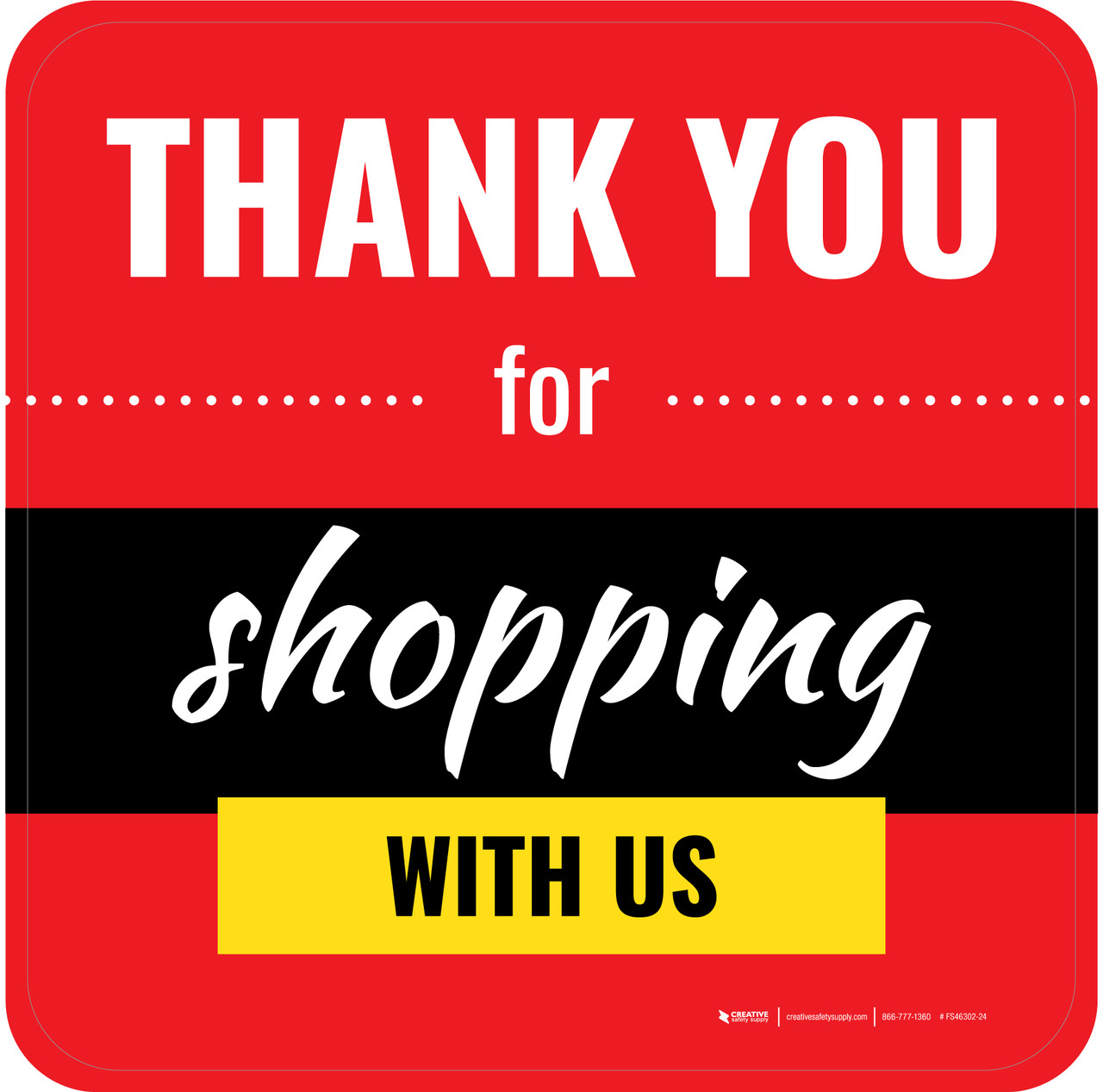 Thank You For Shopping with Us Square - Floor Sign display picture 3