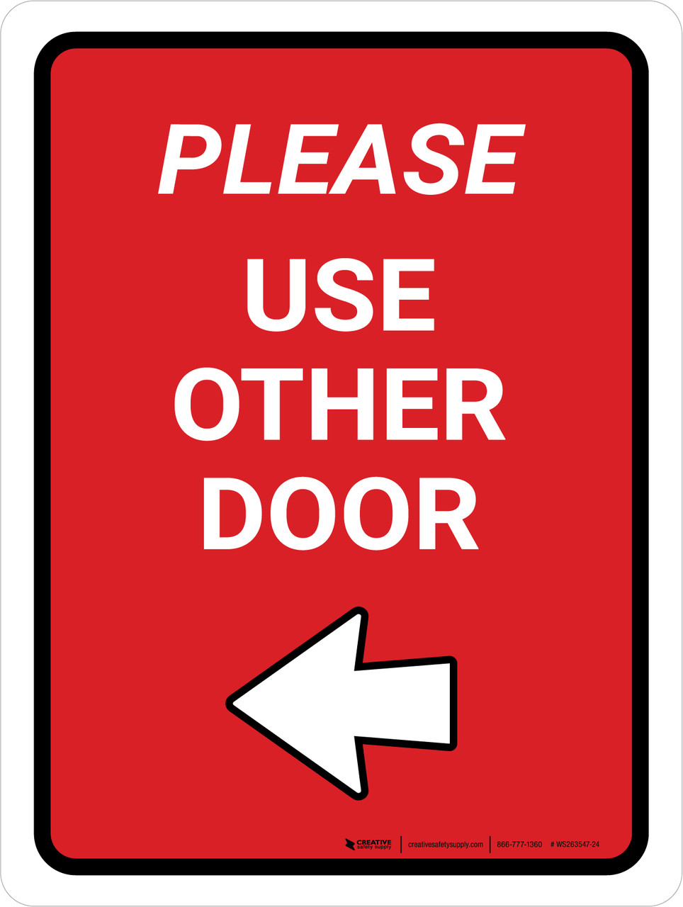 Please Use Other Door Left Arrow Red Portrait - Wall Sign
