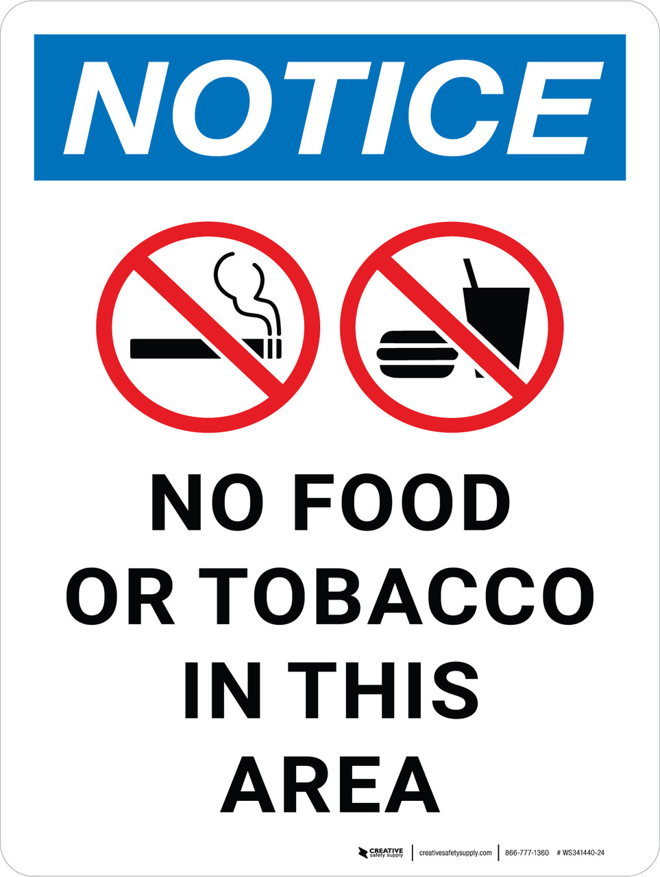 Notice: No Food or Tobacco in This Area Portrait