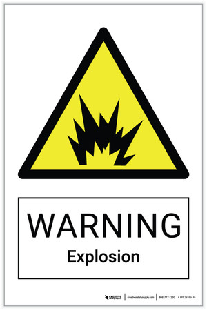 Warning: Explosion Hazard - Label