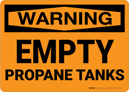 Hazard: Empty Propane Tanks - Wall Sign