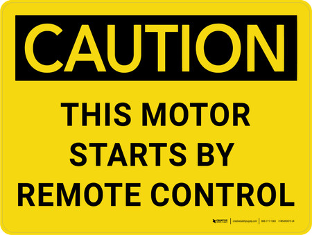 Caution: This Motor Starts By Remote Control Landscape - Wall Sign ...