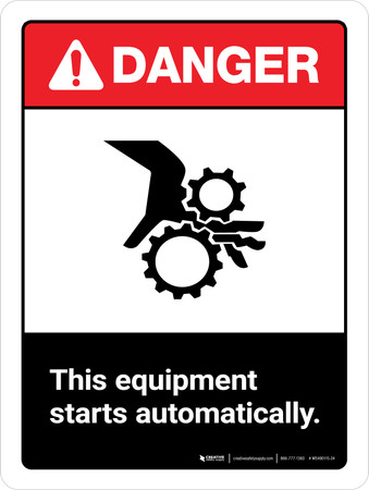 Danger: ANSI This Equipment Starts Automatically Portrait - Wall Sign